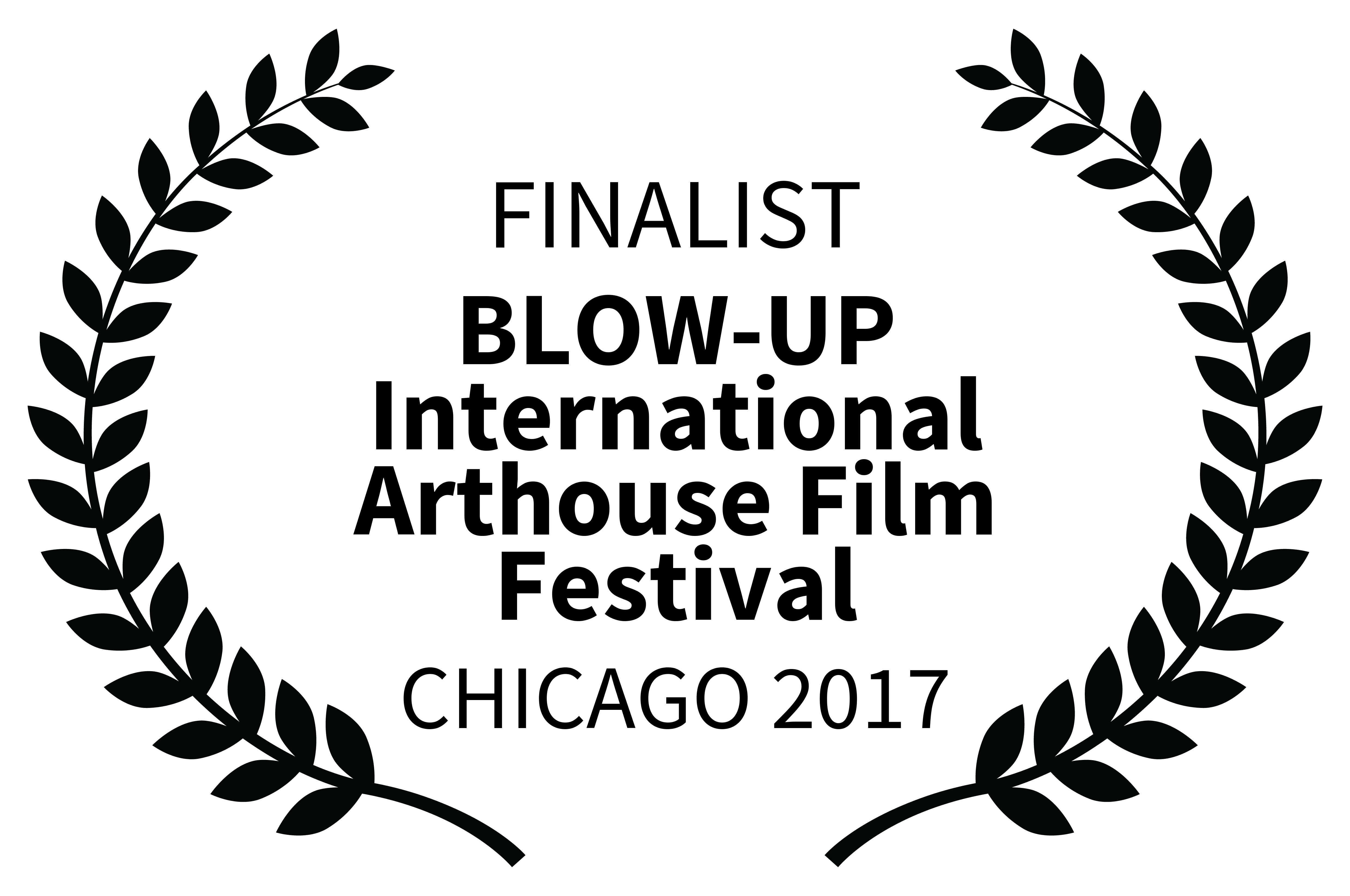 FINALIST-BLOW-UPInternationalArthouseFilmFestival-CHICAGO2017.png