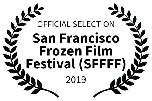 OFFICIAL SELECTION - San Francisco Frozen Film Festival SFFFF - 2019